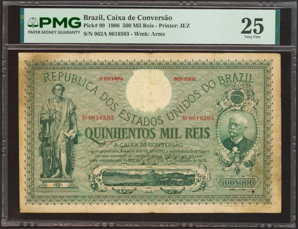 5406 - BRAZIL. 500000 Reis. 6 December 1906. Caixa de Conversao. (Pick: 99). PMG25 (small hole). - 1.000€